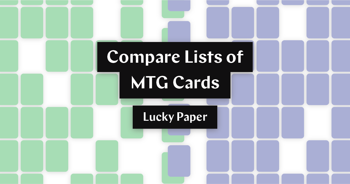 Magic: the Gathering Card List Differ Magic: the Gathering Card List Differ